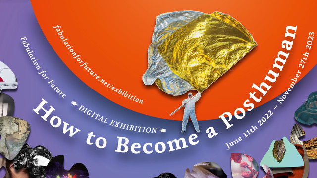 Banner to How Become a Posthuman Exhibition